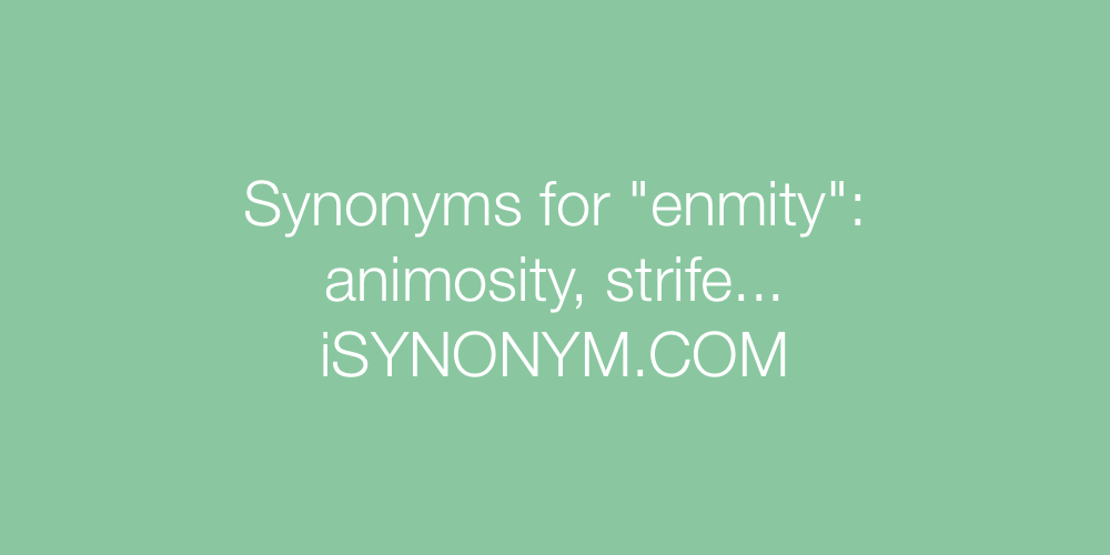 Synonyms enmity
