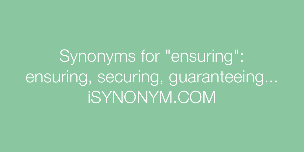Synonyms ensuring