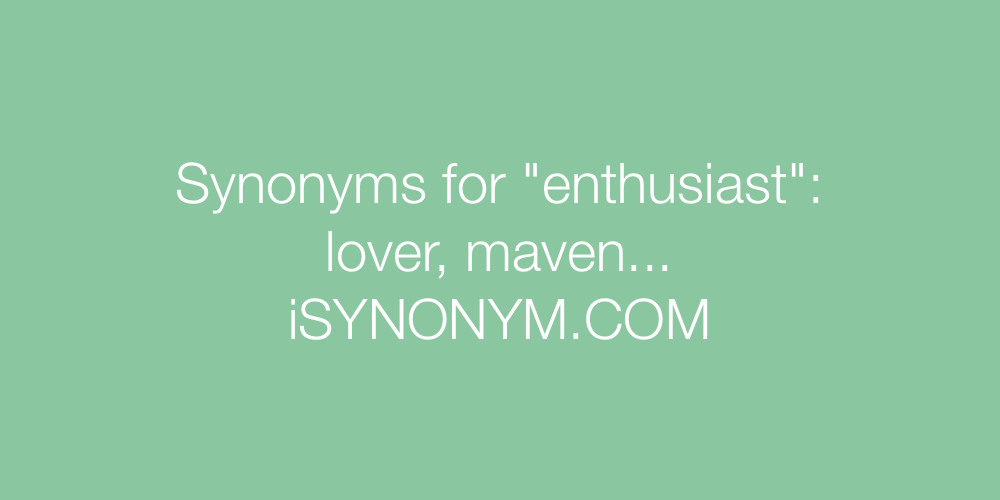Synonyms enthusiast