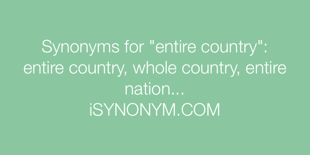 Synonyms entire country