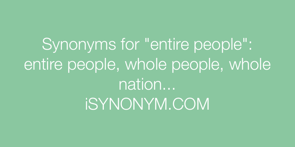 Synonyms entire people
