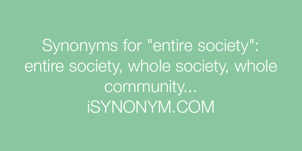 Synonyms entire society