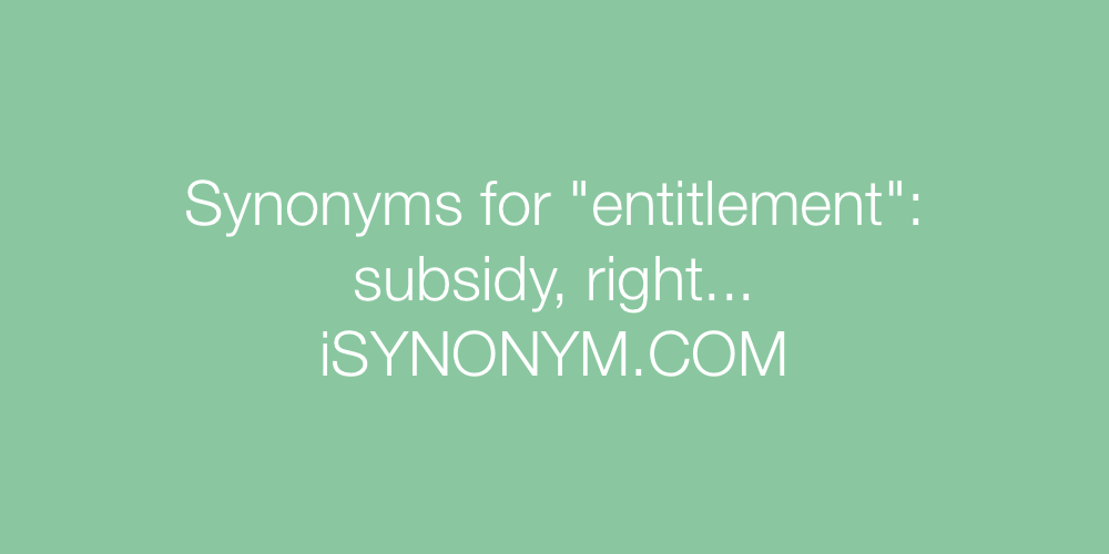 Synonyms entitlement