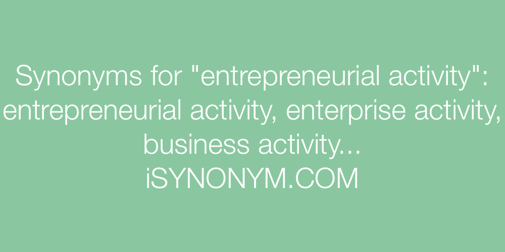 Synonyms entrepreneurial activity