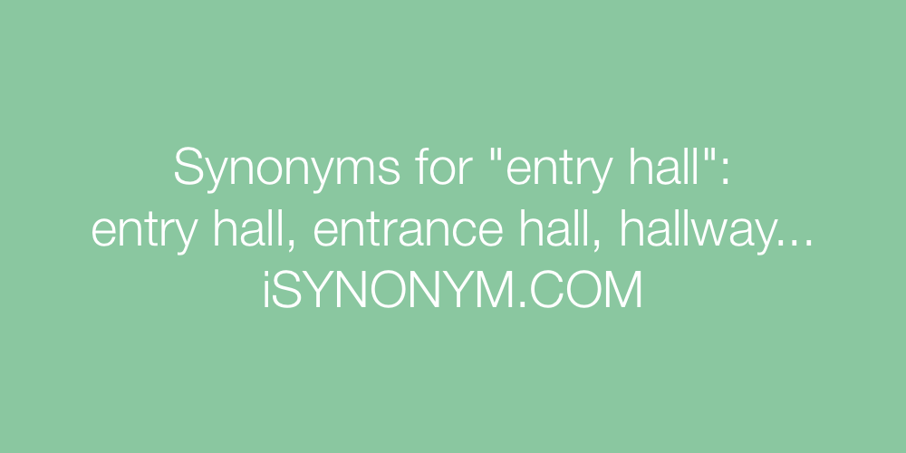 Synonyms entry hall