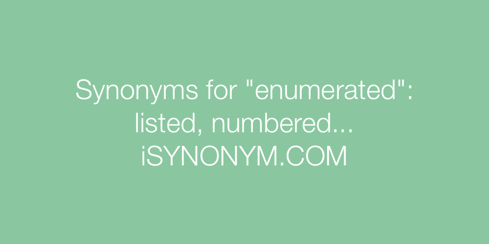 Synonyms enumerated