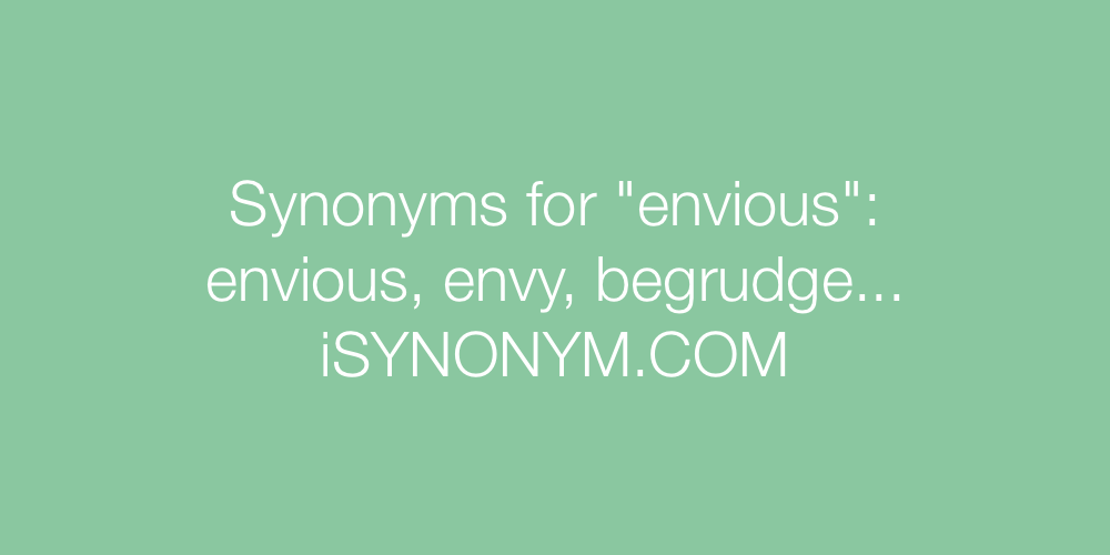 Synonyms envious