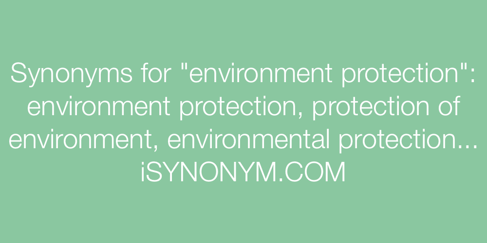 Synonyms environment protection