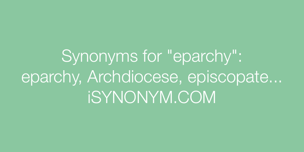 Synonyms eparchy