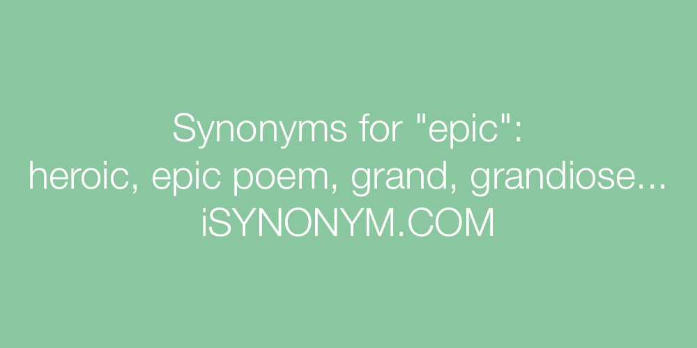 Synonyms epic