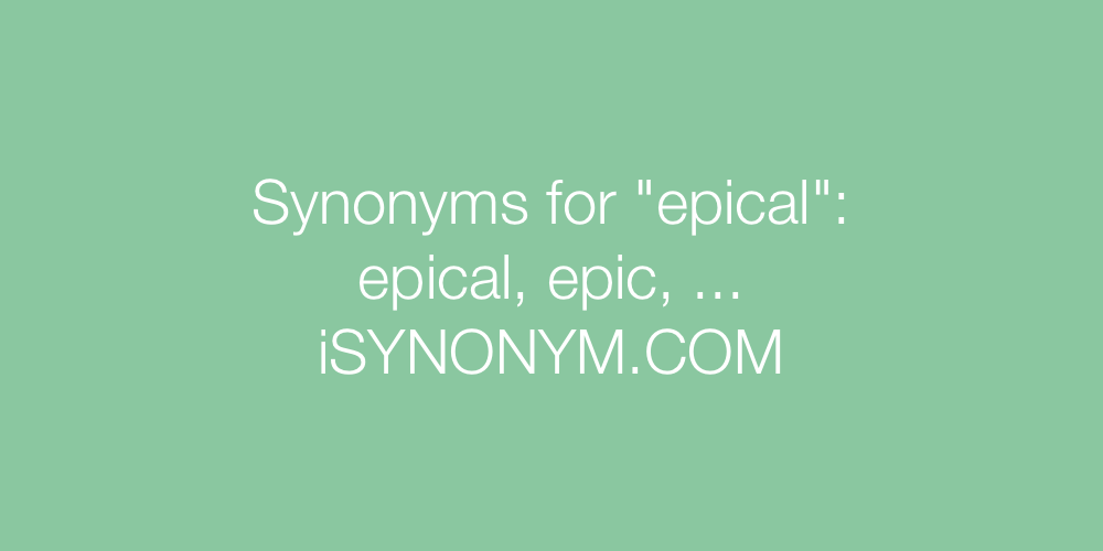 Synonyms epical