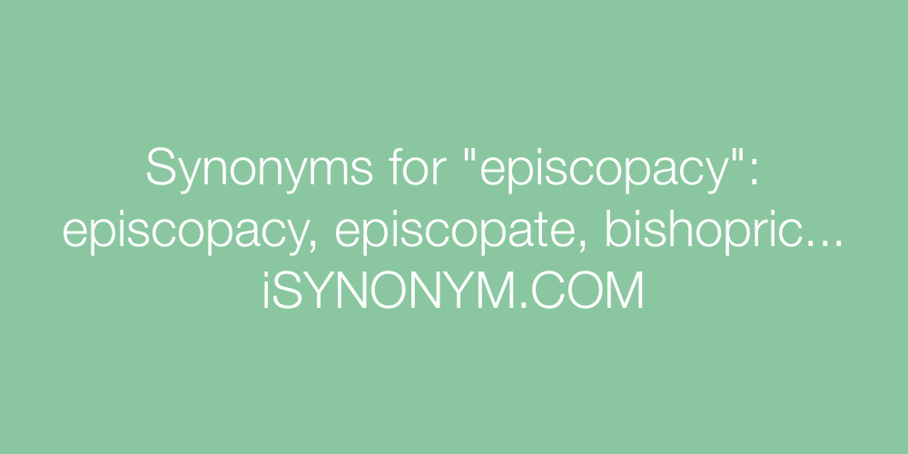 Synonyms episcopacy