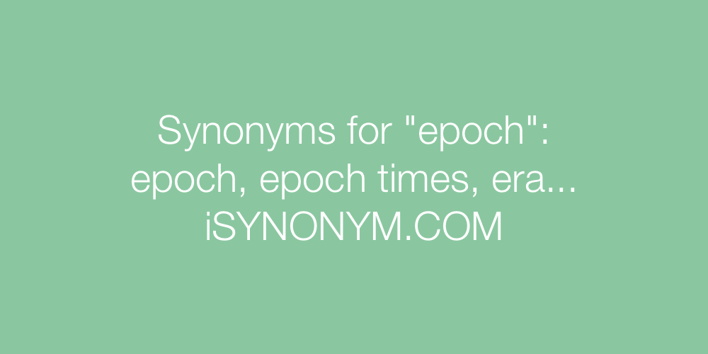 Synonyms epoch