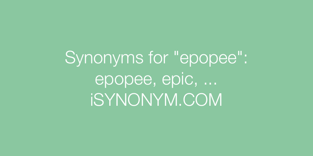Synonyms epopee