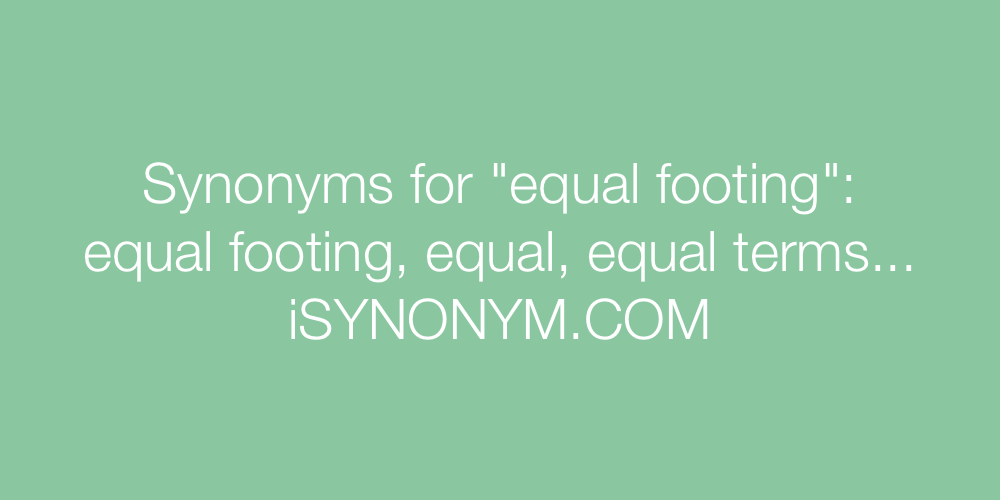 Synonyms equal footing