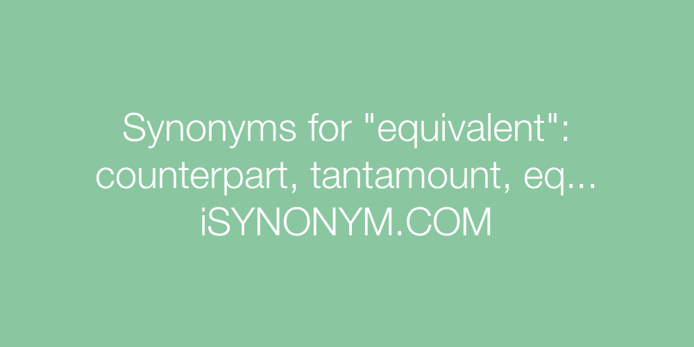 Synonyms equivalent