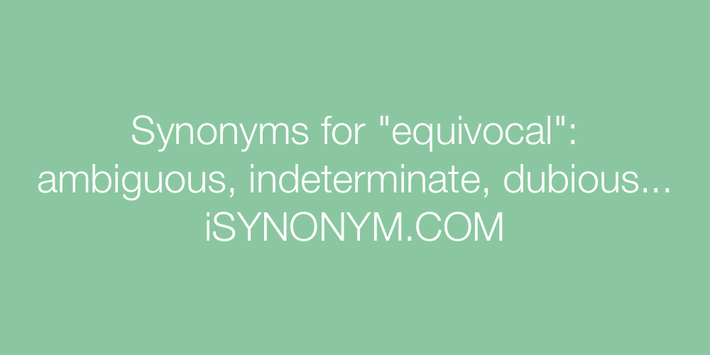 Synonyms equivocal