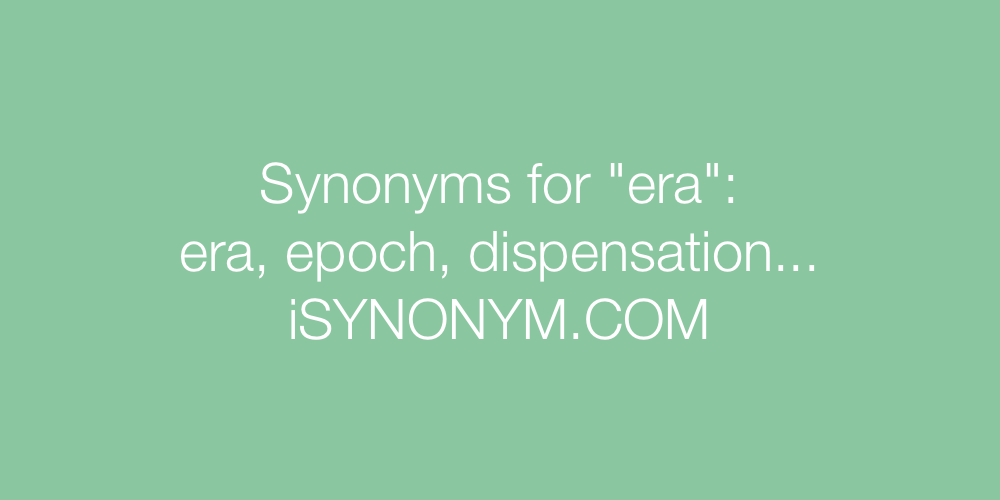 Synonyms era