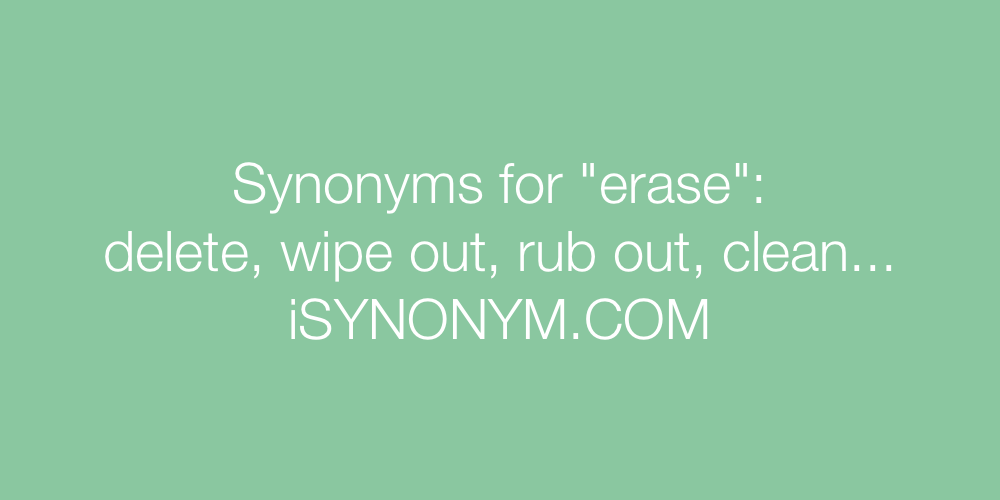 Synonyms erase