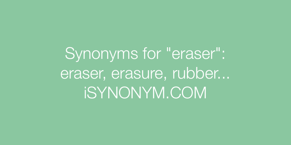 Synonyms eraser