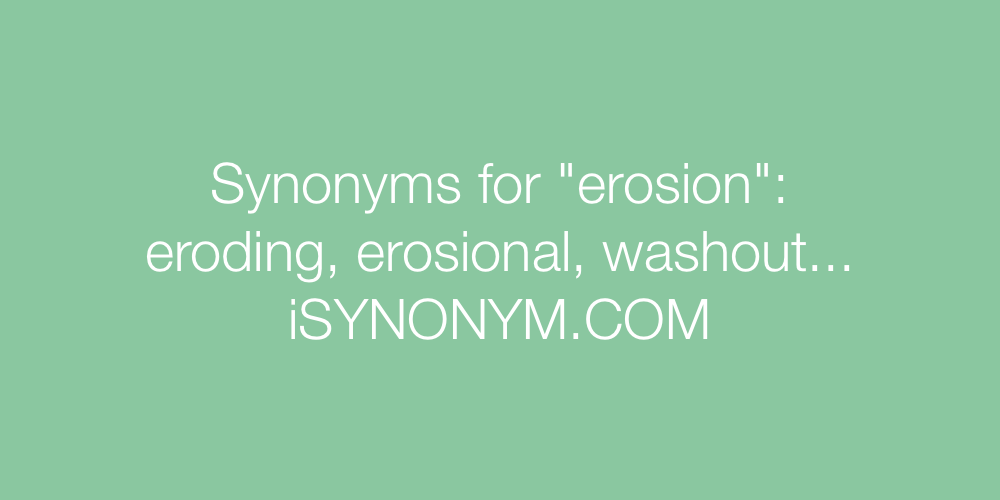 Synonyms erosion
