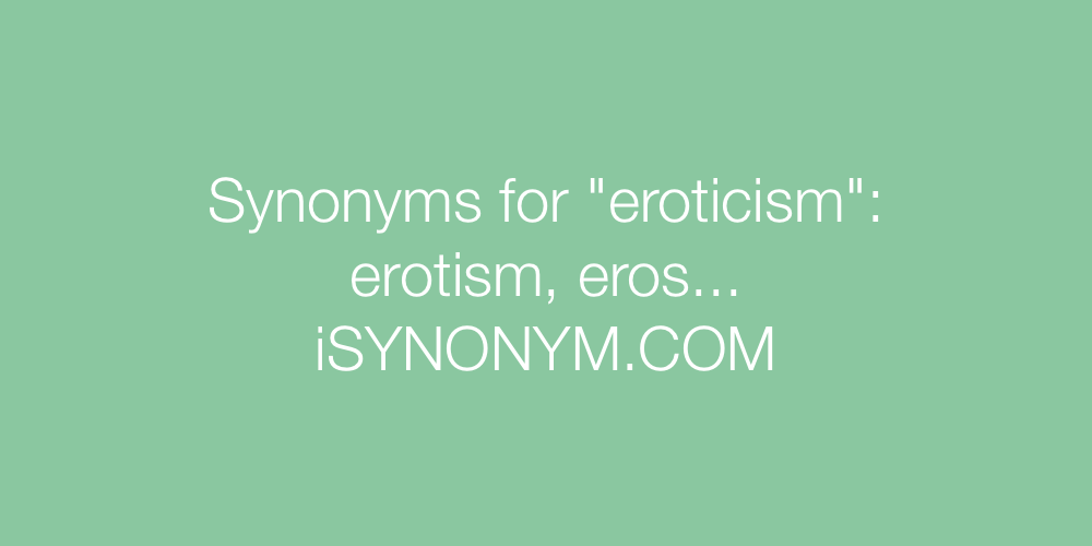 Synonyms eroticism