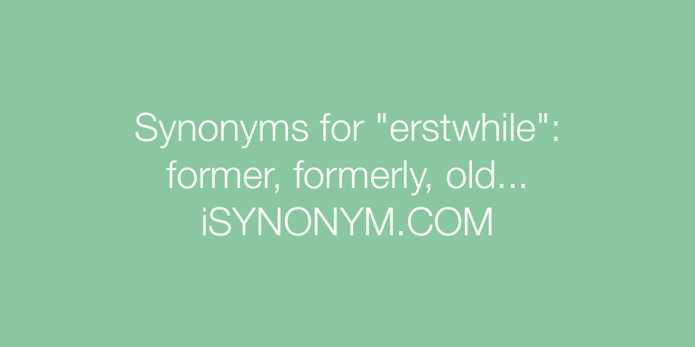 Synonyms erstwhile