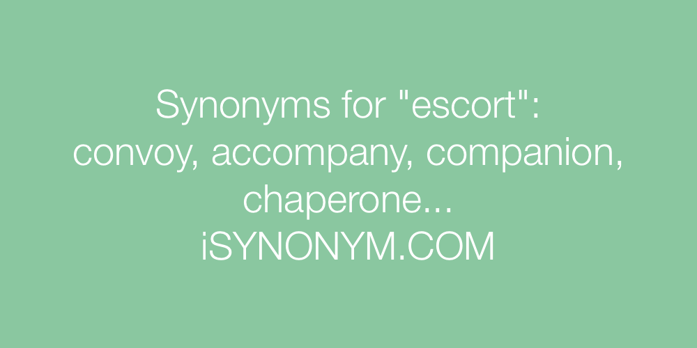 Synonyms escort