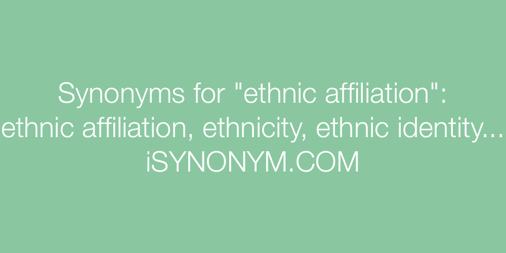Synonyms ethnic affiliation