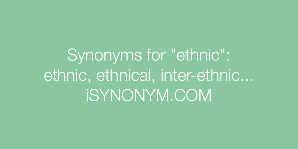 Synonyms ethnic