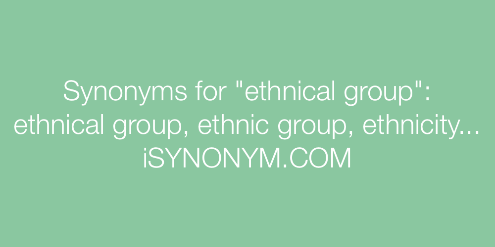 Synonyms ethnical group