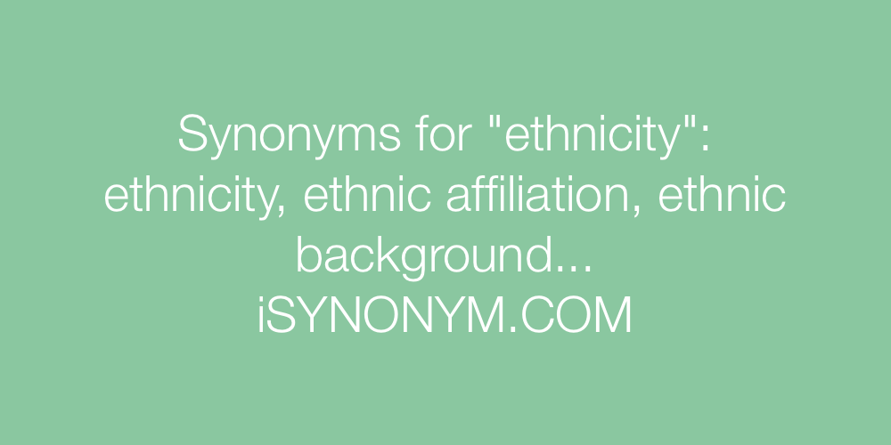 Synonyms ethnicity