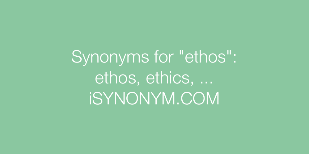 Synonyms ethos