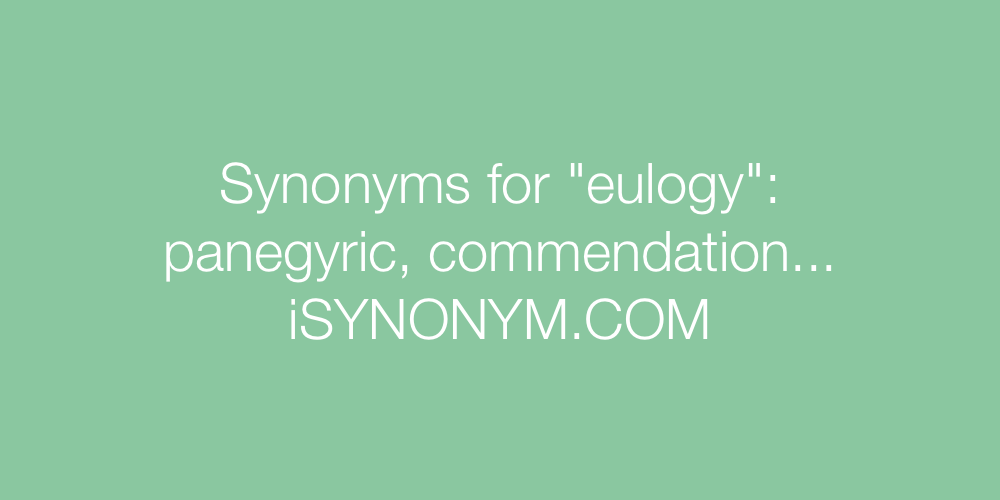 Synonyms eulogy