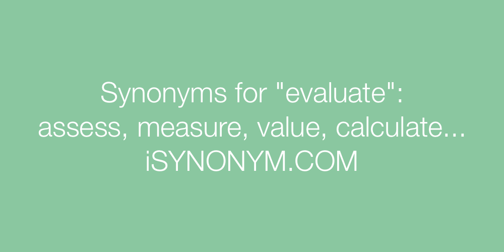 Synonyms evaluate