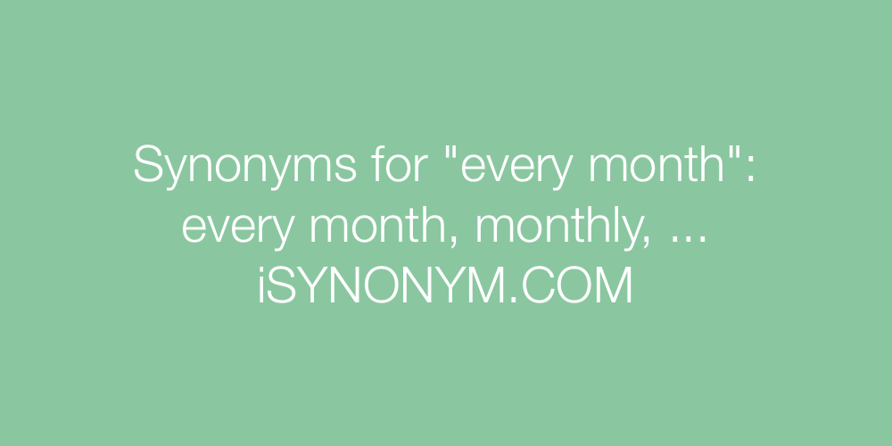Synonyms every month