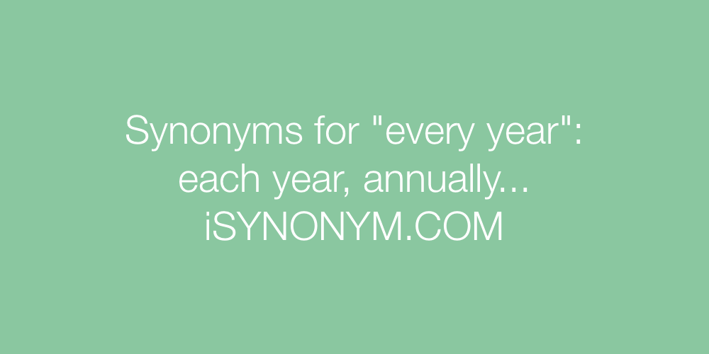 Synonyms every year