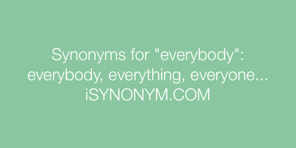 Synonyms everybody