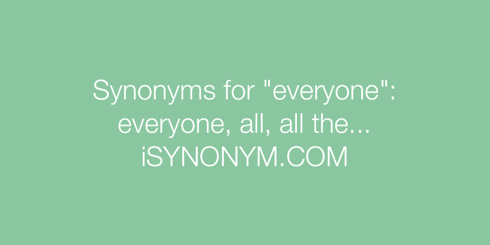 Synonyms everyone