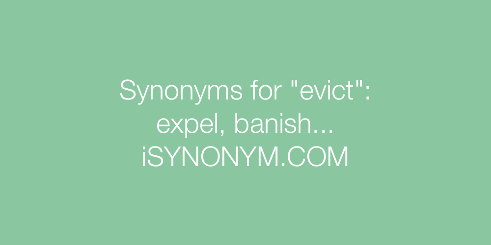 Synonyms evict