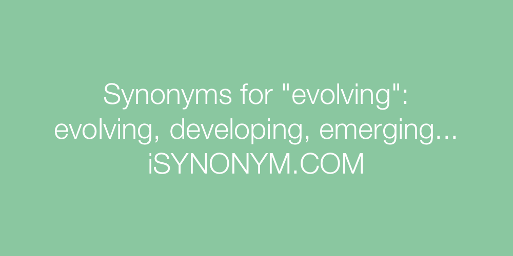 Synonyms evolving