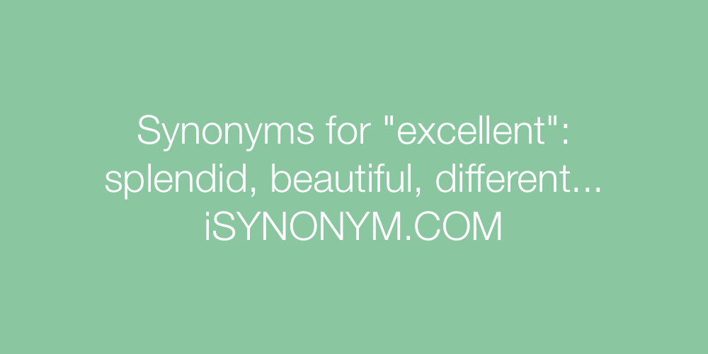 Synonyms excellent