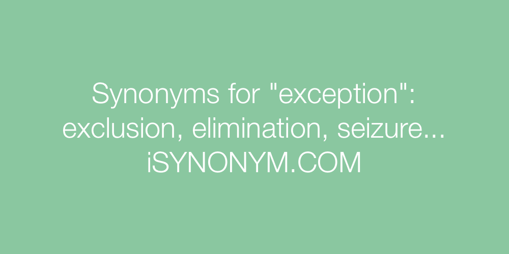 Synonyms exception