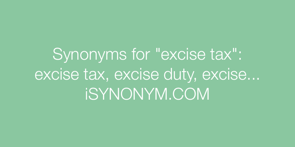 Synonyms excise tax