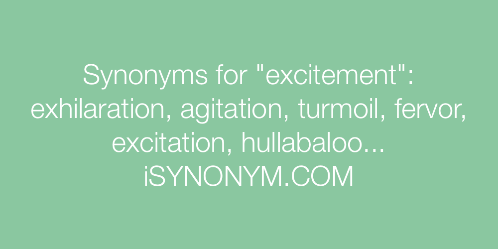 Synonyms excitement