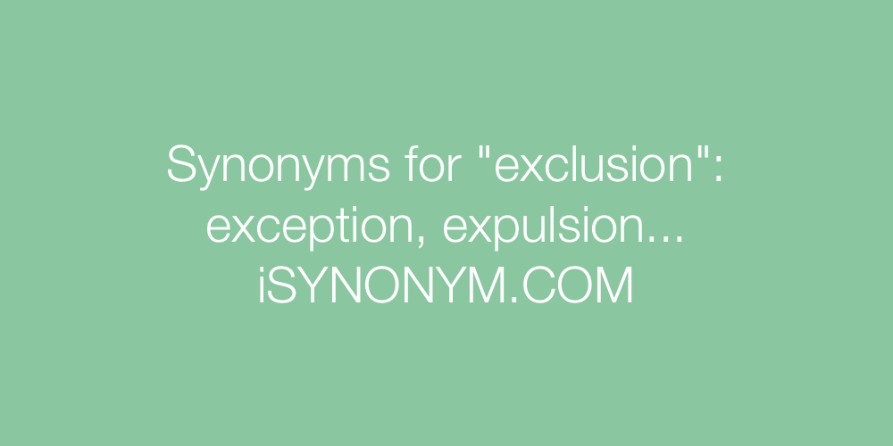 Synonyms exclusion