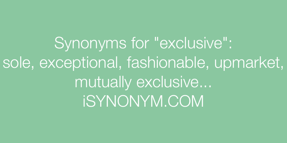 Synonyms exclusive