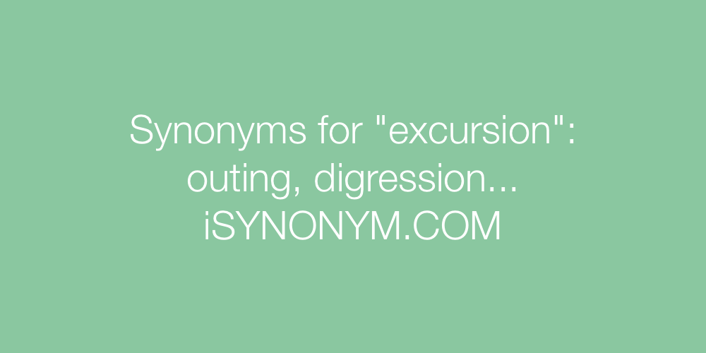 Synonyms excursion