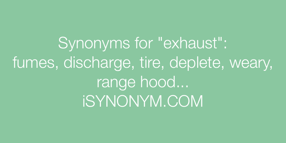 Synonyms exhaust