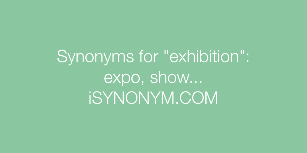 Synonyms exhibition